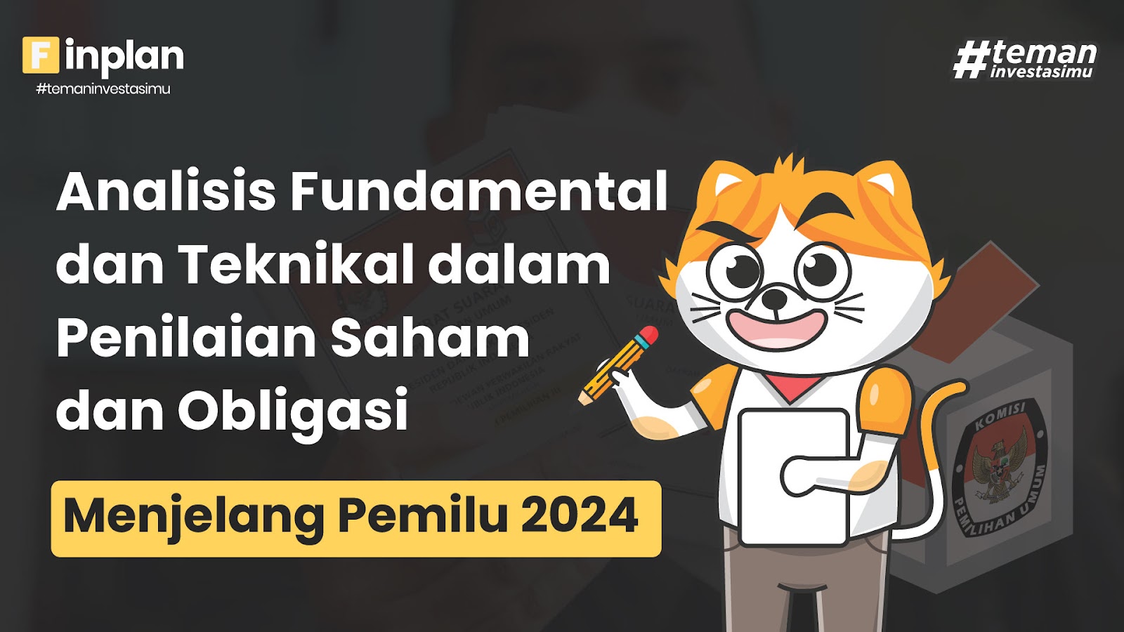 Penilaian Saham Dan Obligasi Menjelang Pemilu 2024 - Finplan